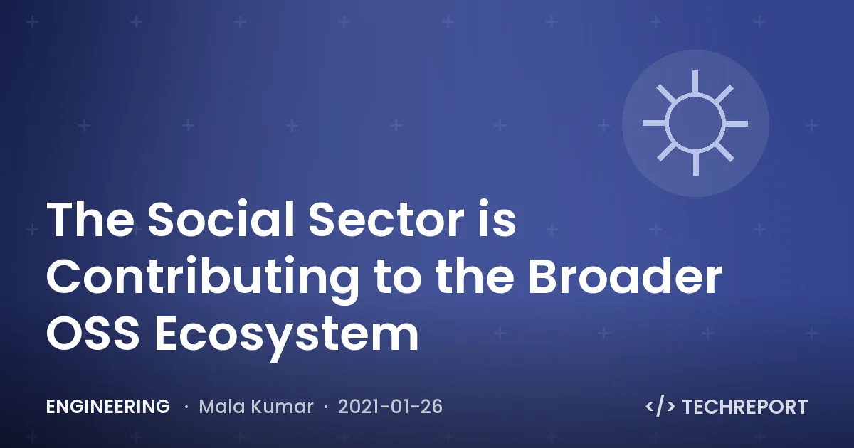 The Social Sector is Contributing to the Broader OSS Ecosystem