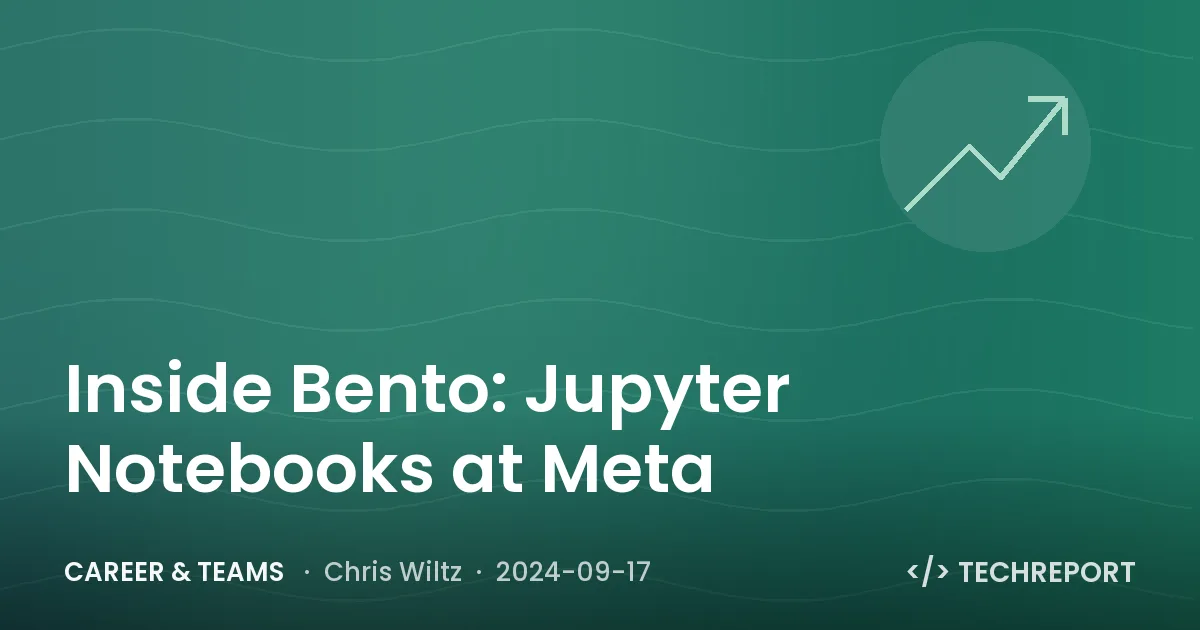 Inside Bento: Jupyter Notebooks at Meta