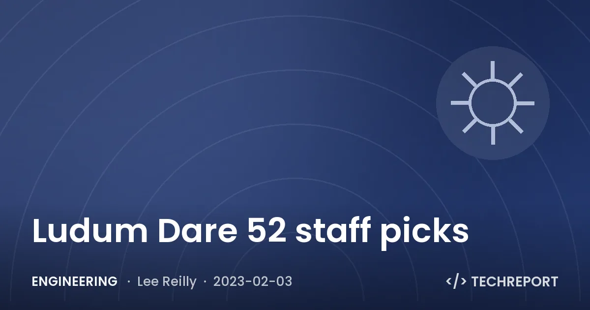 Engineering — Ludum Dare 52 staff picks 🕹