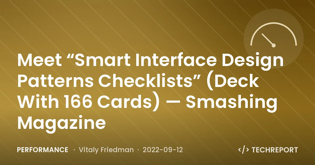 Meet “Smart Interface Design Patterns Checklists” (Deck With 166 Cards) — Smashing Magazine