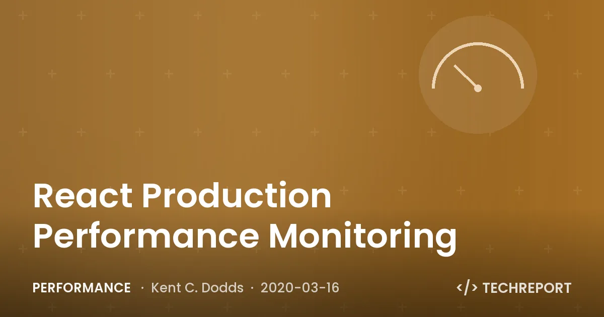React Production Performance Monitoring