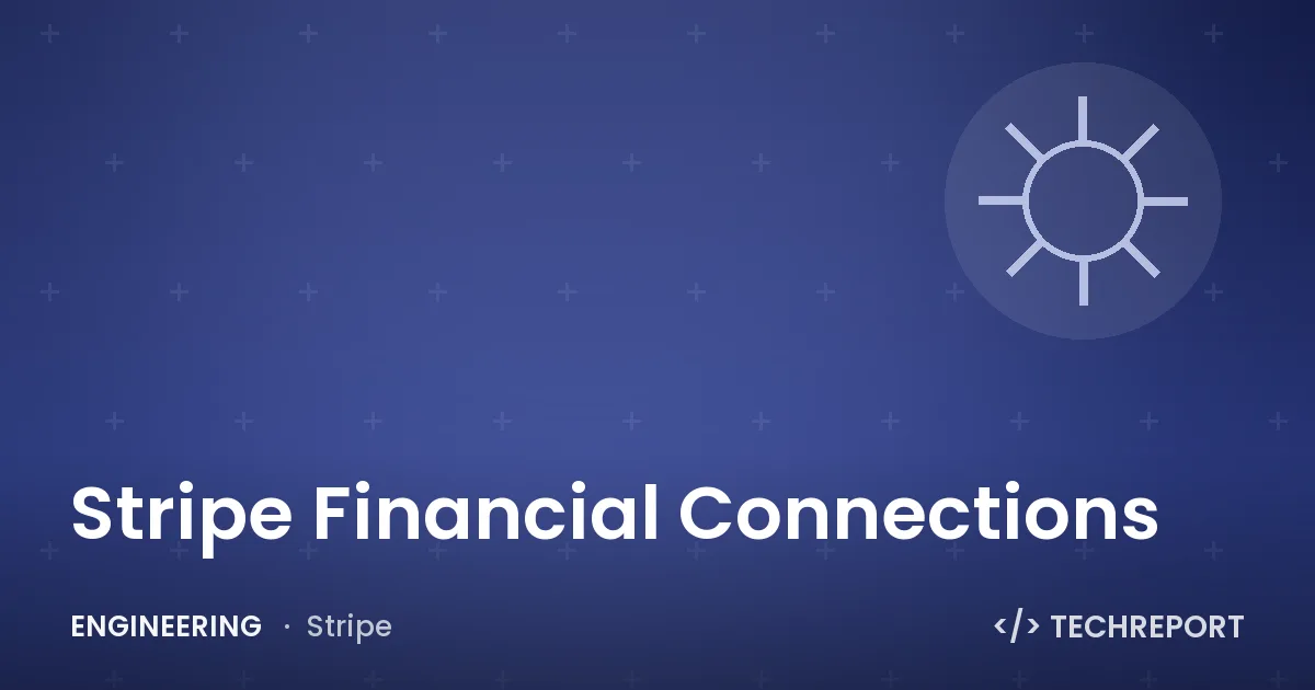 Engineering — Stripe Financial Connections