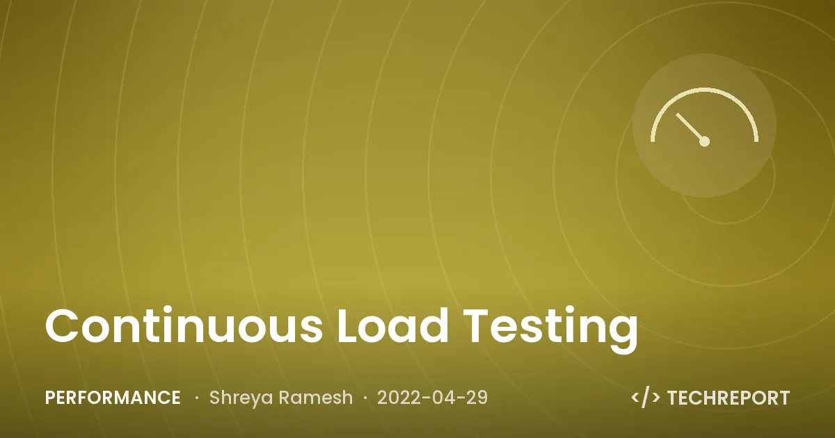 Continuous Load Testing