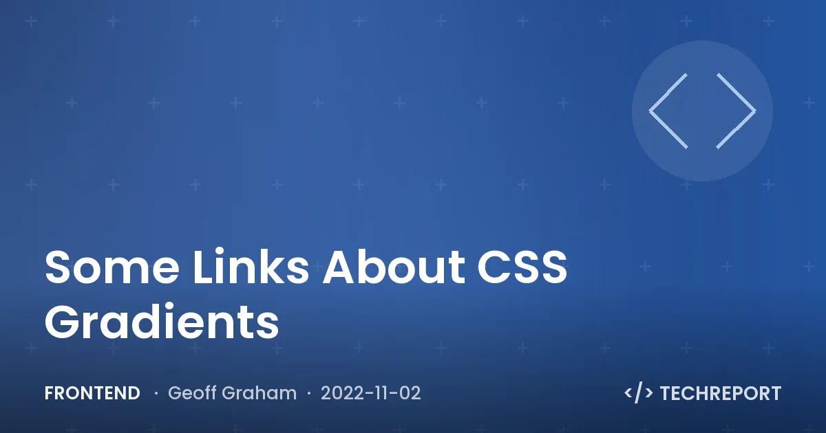 Some Links About CSS Gradients