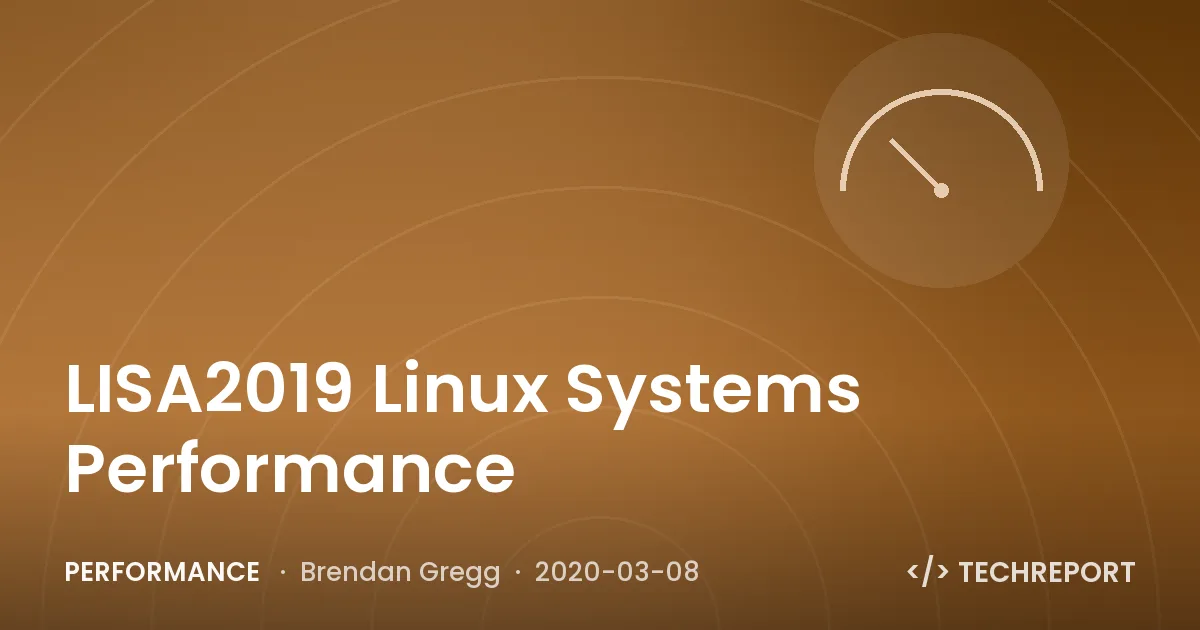 LISA2019 Linux Systems Performance