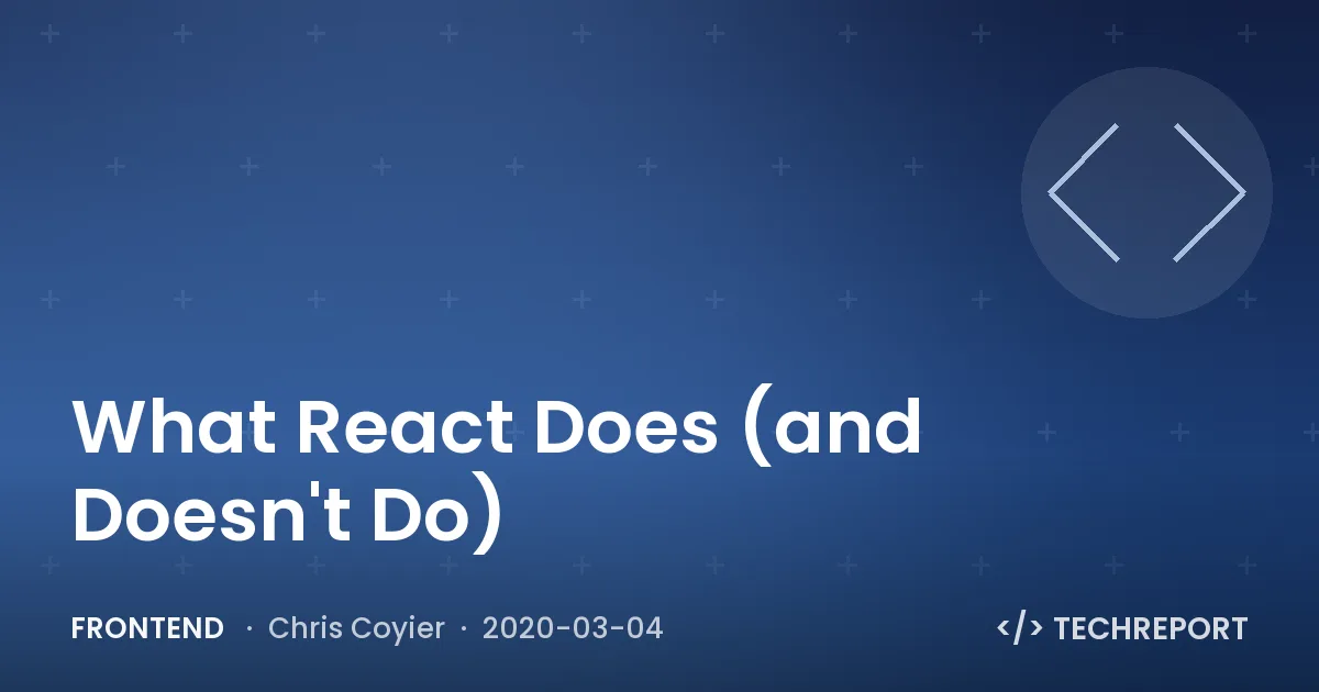 Frontend — What React Does (and Doesn't Do)