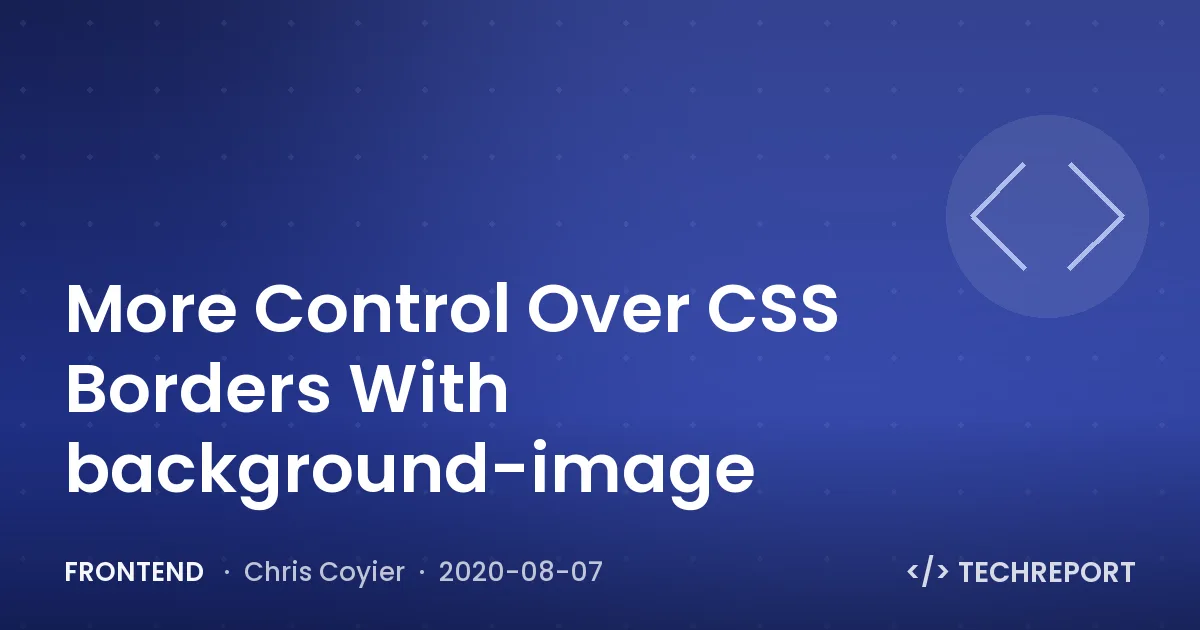More Control Over CSS Borders With background-image