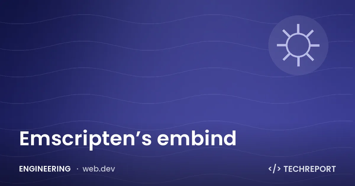 Emscripten’s embind