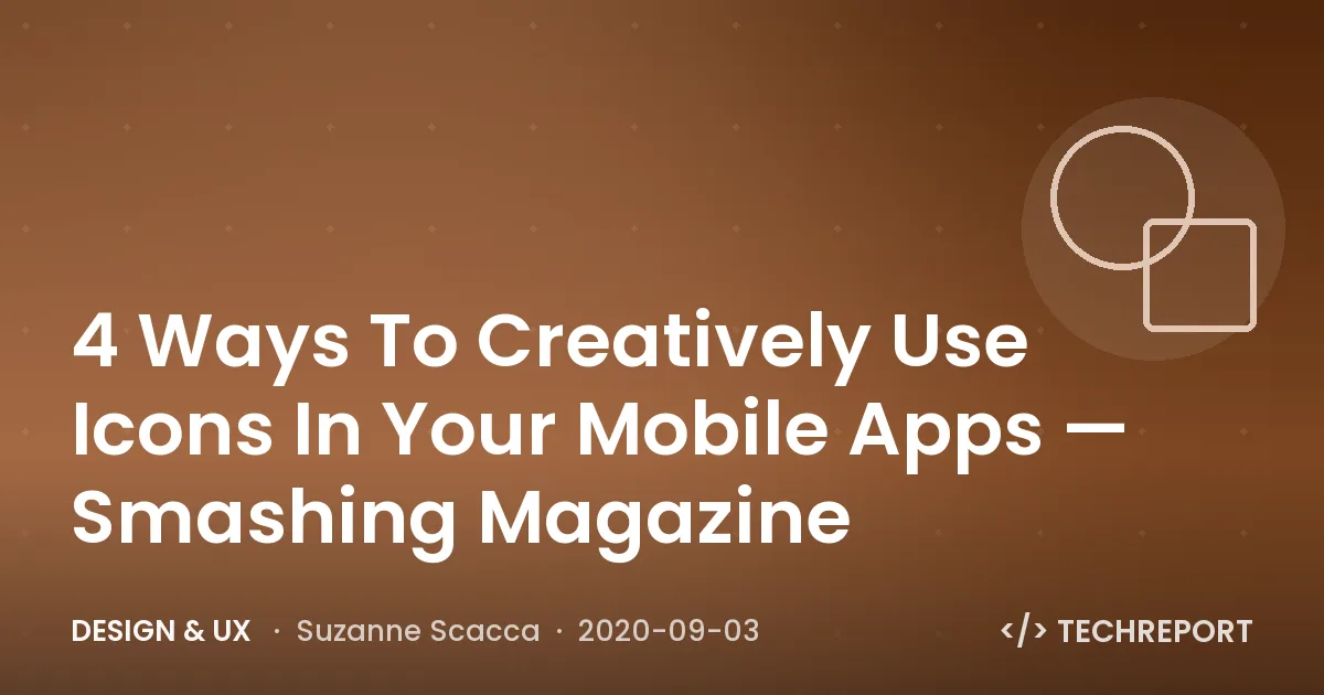 Design & UX — 4 Ways To Creatively Use Icons In Your Mobile Apps — Smashing Magazine
