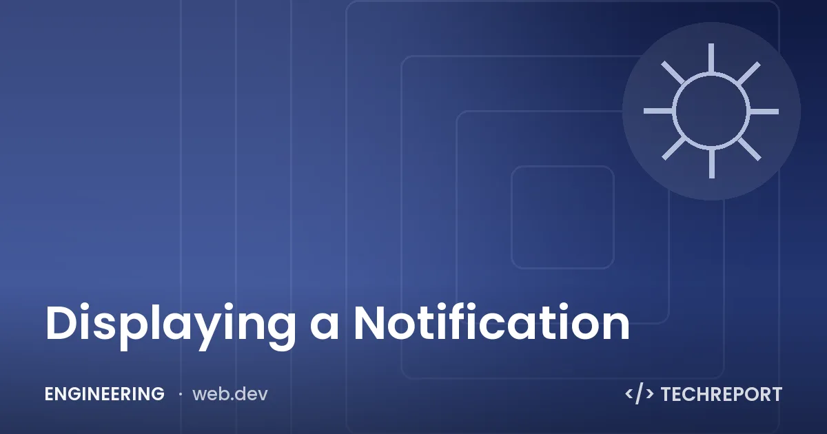 Displaying a Notification