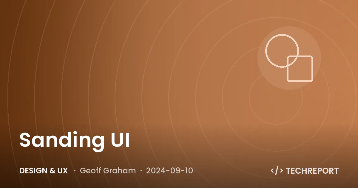 Design & UX — Sanding UI
