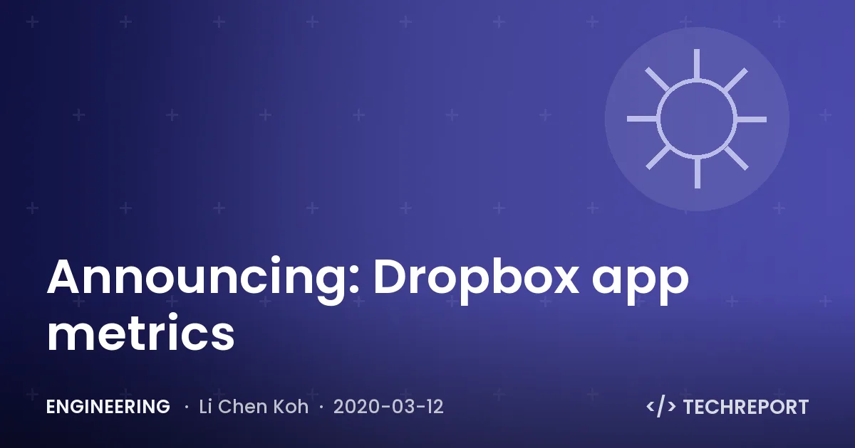 Announcing: Dropbox app metrics