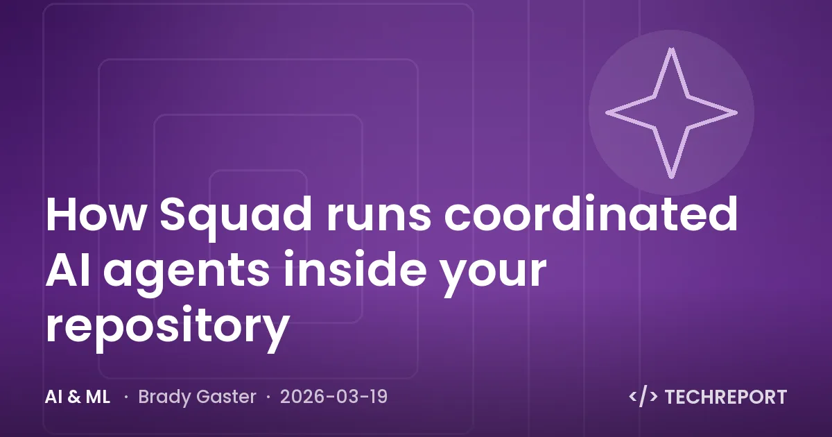 AI & ML — How Squad runs coordinated AI agents inside your repository