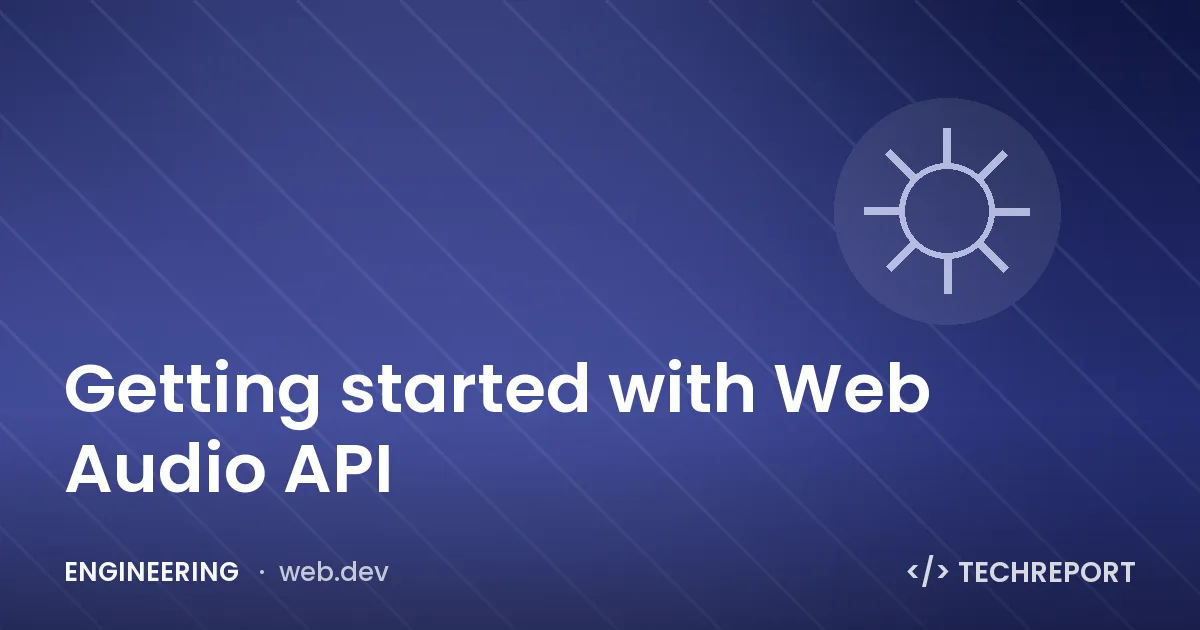 Getting started with Web Audio API