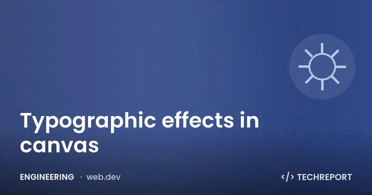 Engineering — Typographic effects in canvas