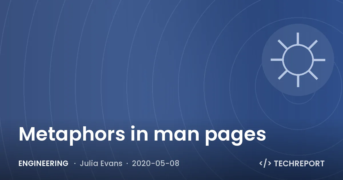 Engineering — Metaphors in man pages