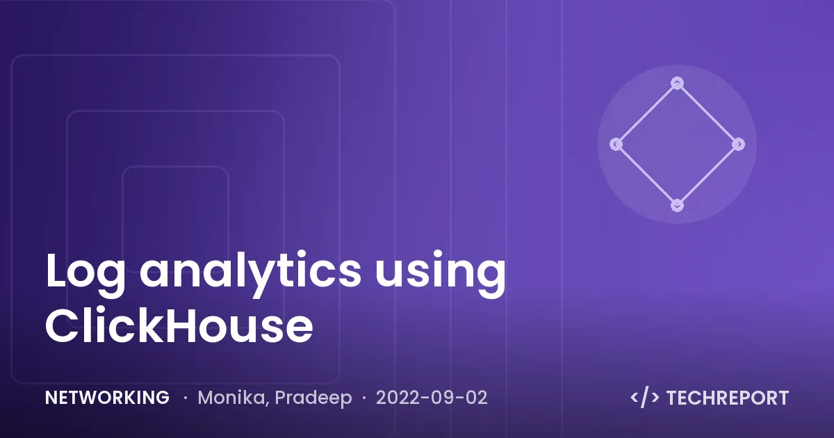Log analytics using ClickHouse