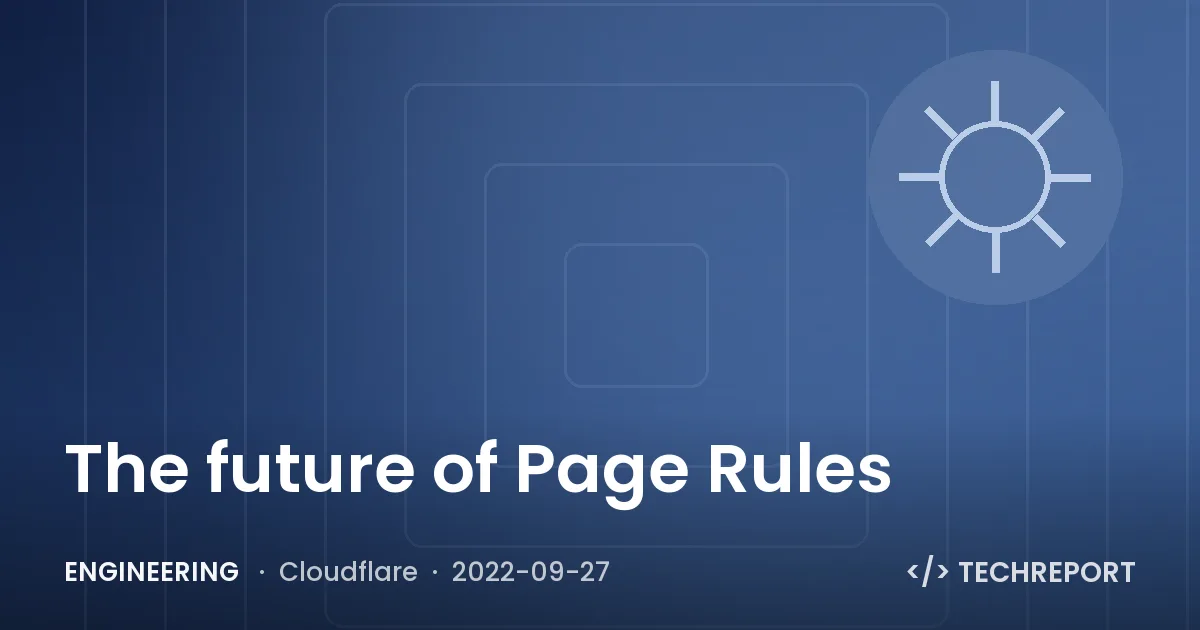 The future of Page Rules