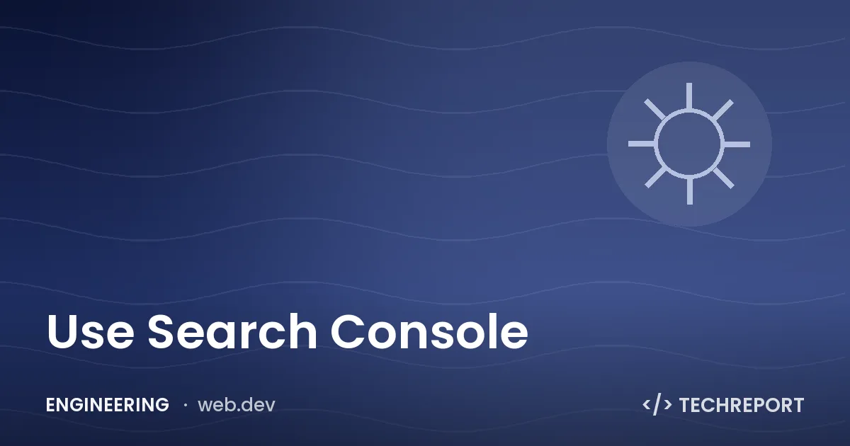 Use Search Console