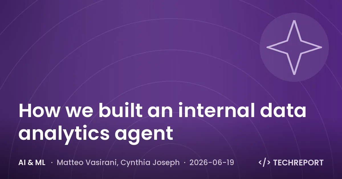 AI & ML — How we built an internal data analytics agent