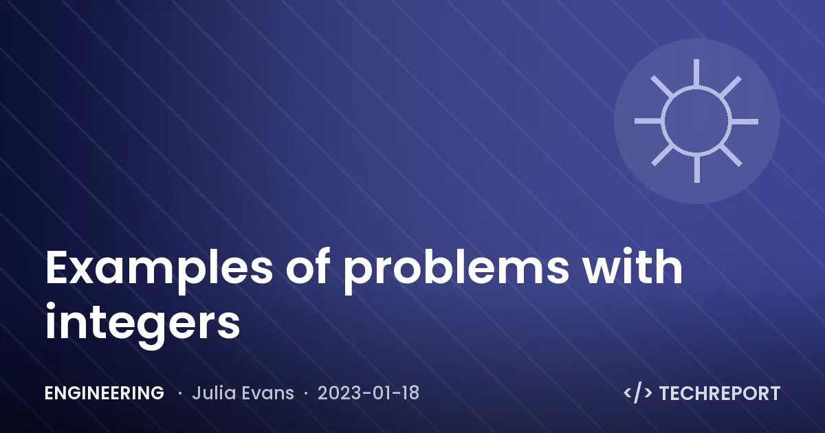 Examples of problems with integers
