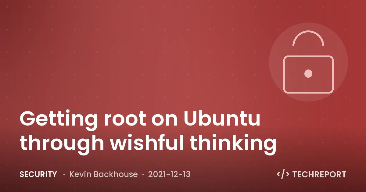 Security — Getting root on Ubuntu through wishful thinking