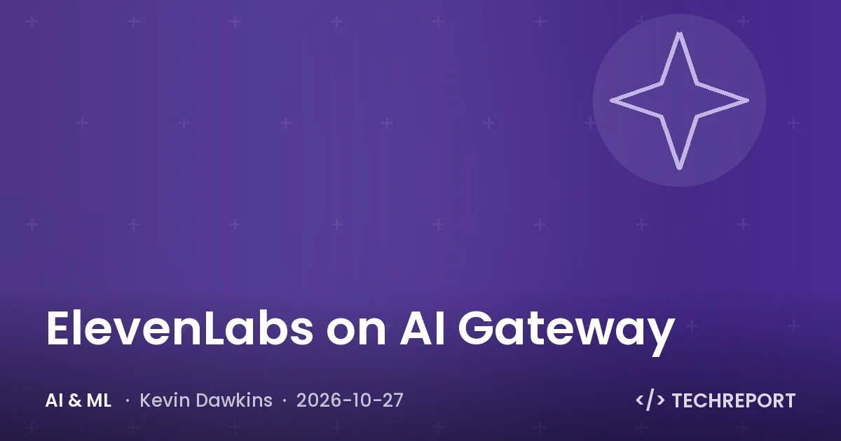 ElevenLabs on AI Gateway