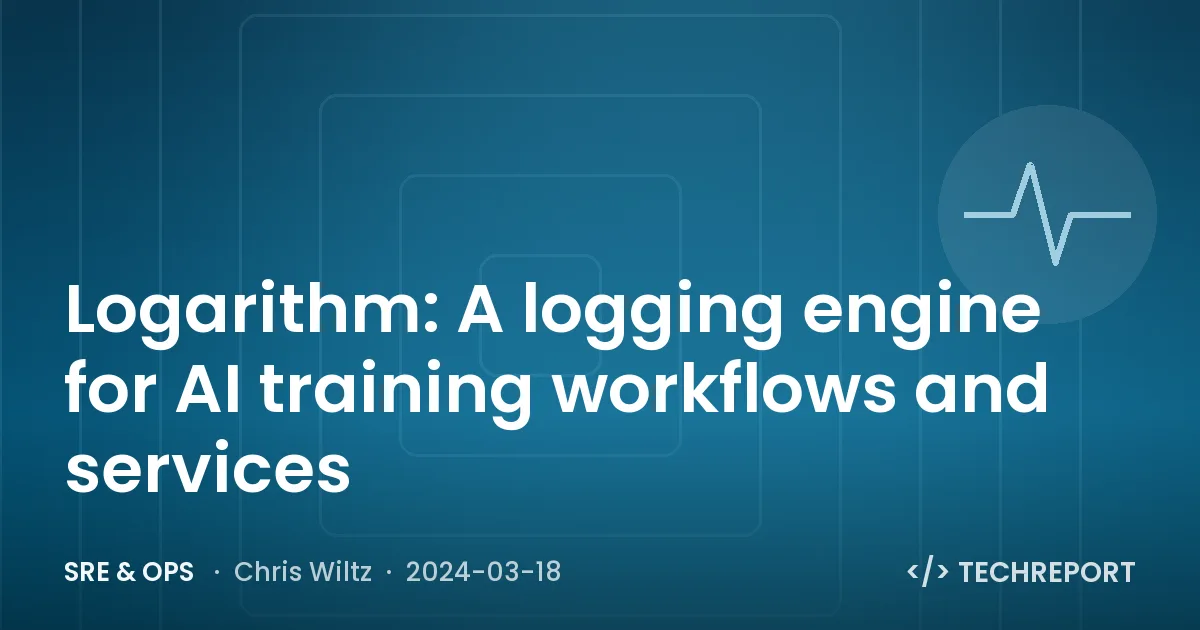 SRE & Ops — Logarithm: A logging engine for AI training workflows and services