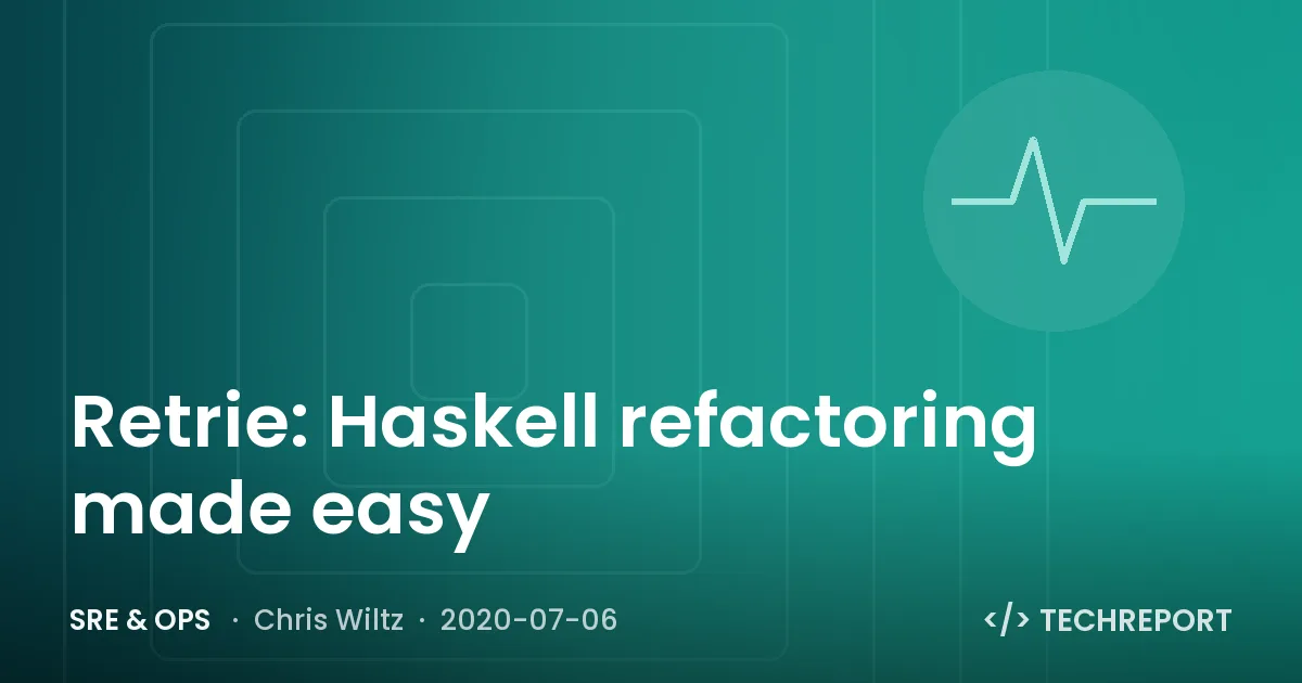 Retrie: Haskell refactoring made easy