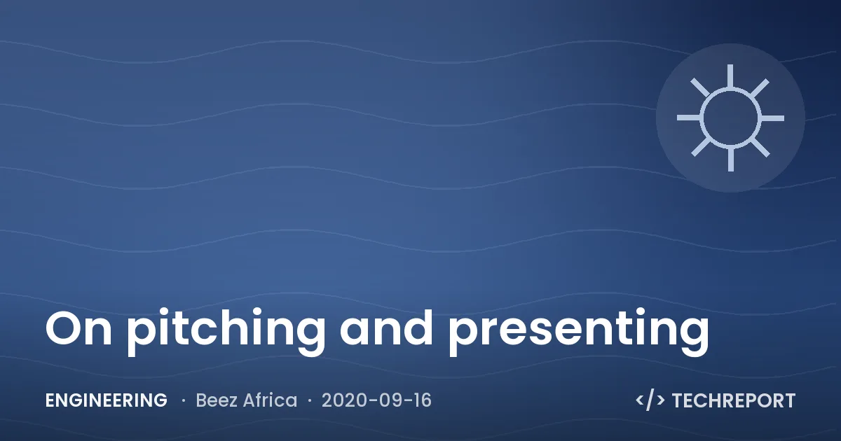 On pitching and presenting