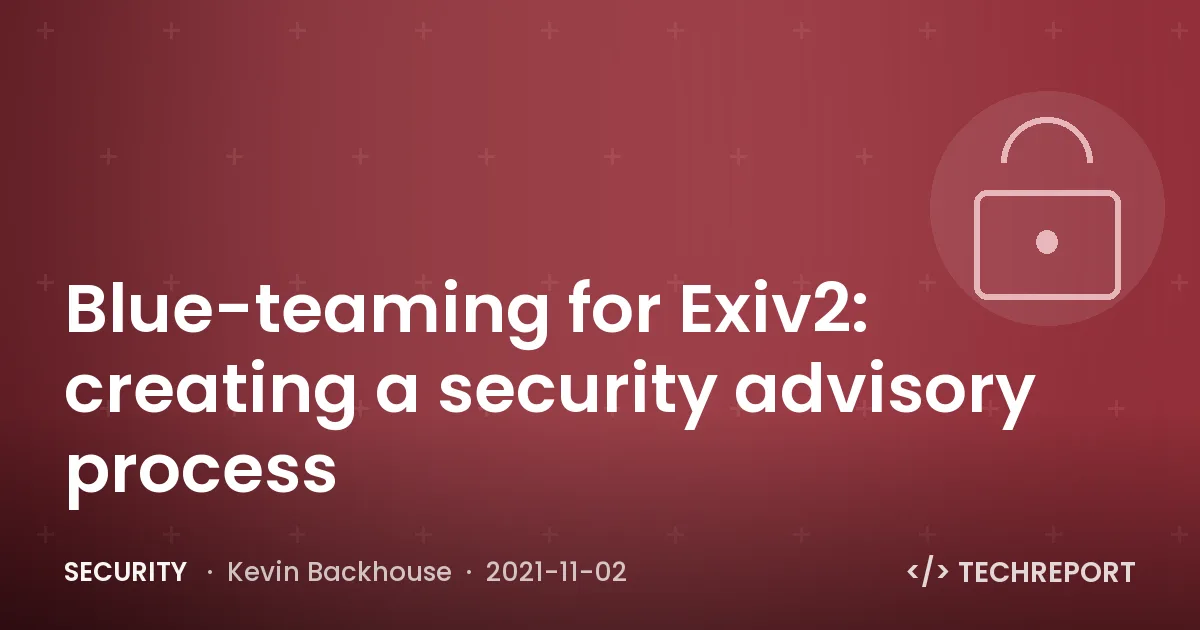 Blue-teaming for Exiv2: creating a security advisory process