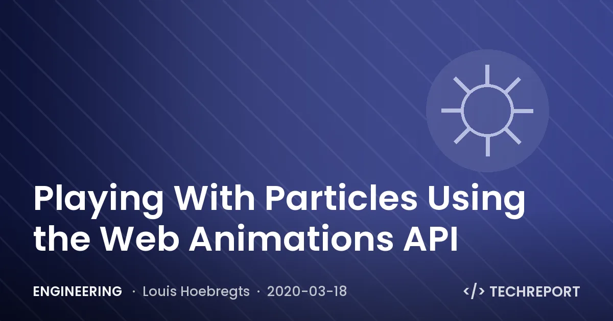 Playing With Particles Using the Web Animations API