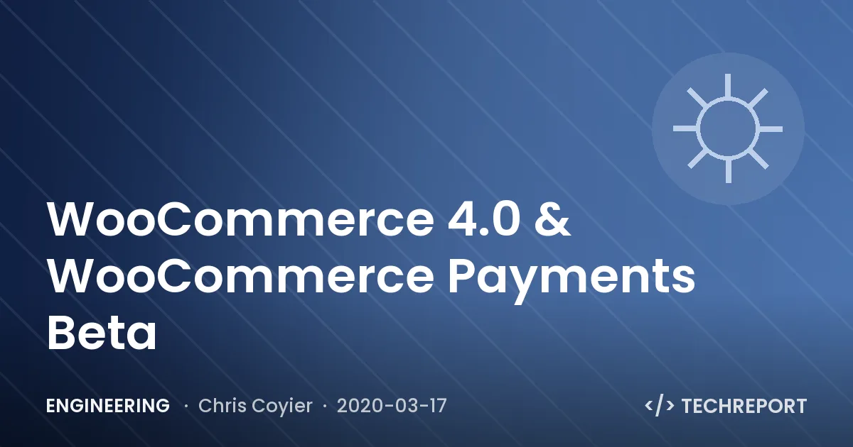 WooCommerce 4.0 & WooCommerce Payments Beta