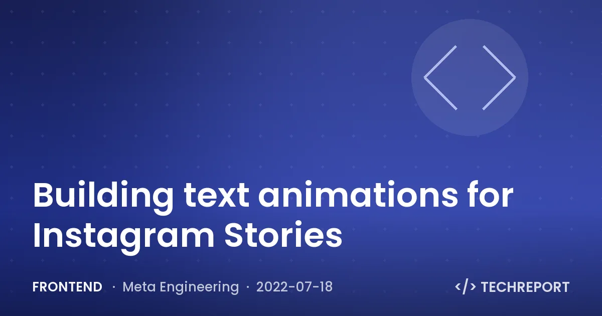 Frontend — Building text animations for Instagram Stories