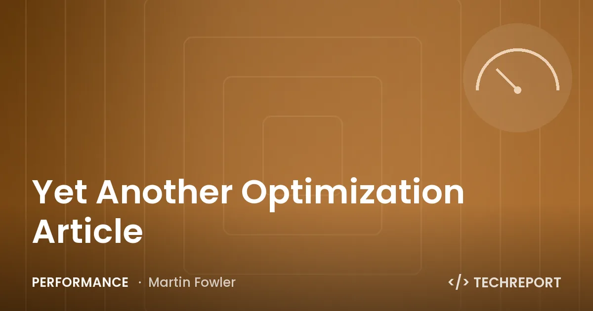 Yet Another Optimization Article