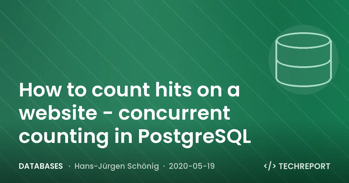 How to count hits on a website - concurrent counting in PostgreSQL