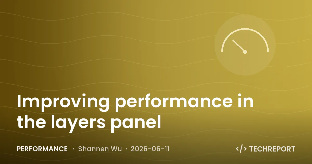 Performance — Improving performance in the layers panel