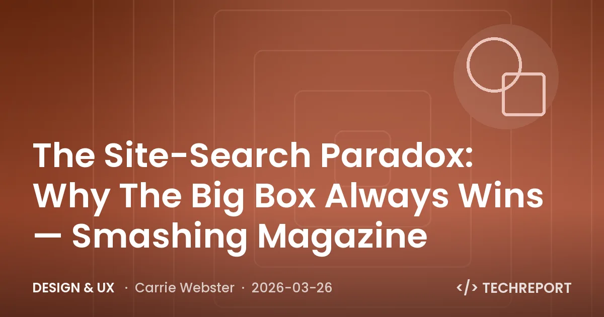 Design & UX — The Site-Search Paradox: Why The Big Box Always Wins — Smashing Magazine