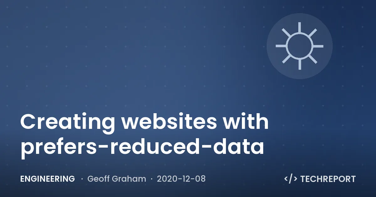 Creating websites with prefers-reduced-data