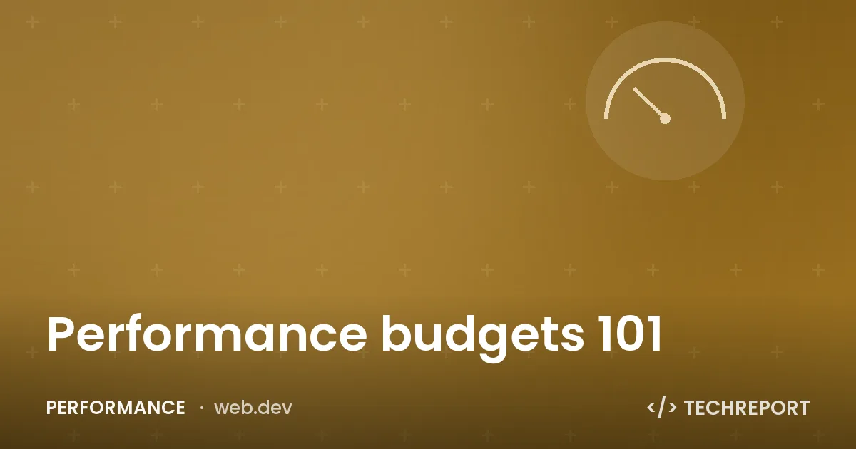 Performance budgets 101