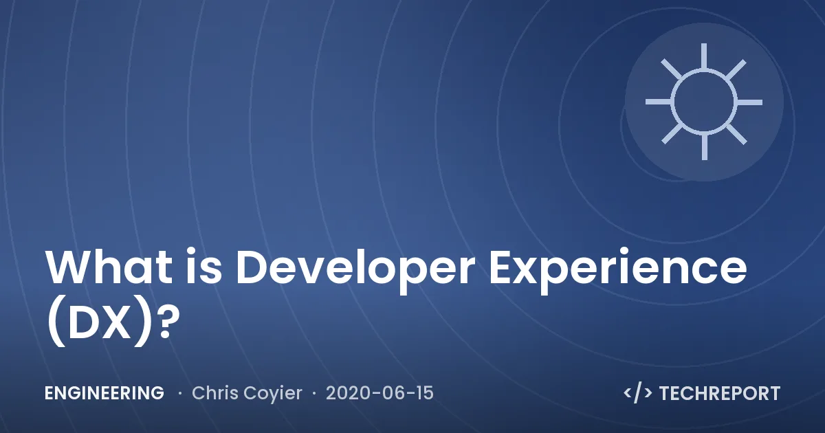 What is Developer Experience (DX)?