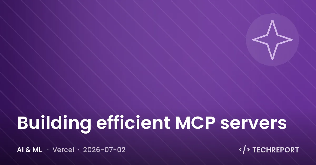 AI & ML — Building efficient MCP servers