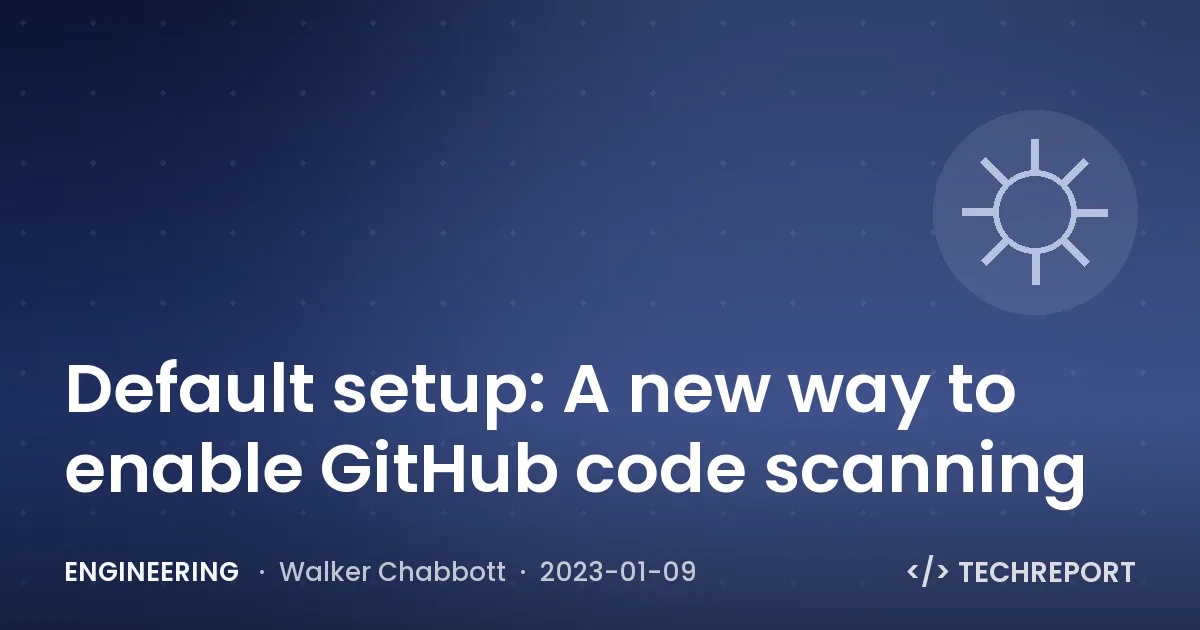 Default setup: A new way to enable GitHub code scanning