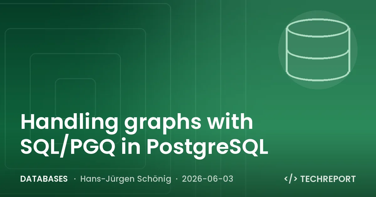 Databases — Handling graphs with SQL/PGQ in PostgreSQL