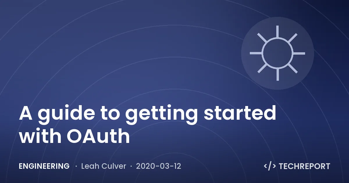 A guide to getting started with OAuth