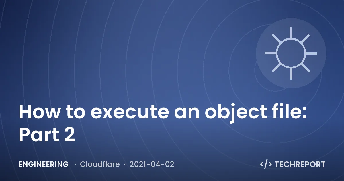 How to execute an object file: Part 2