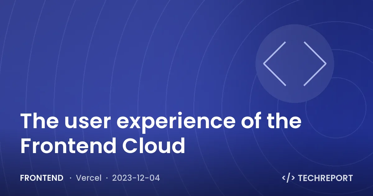 The user experience of the Frontend Cloud