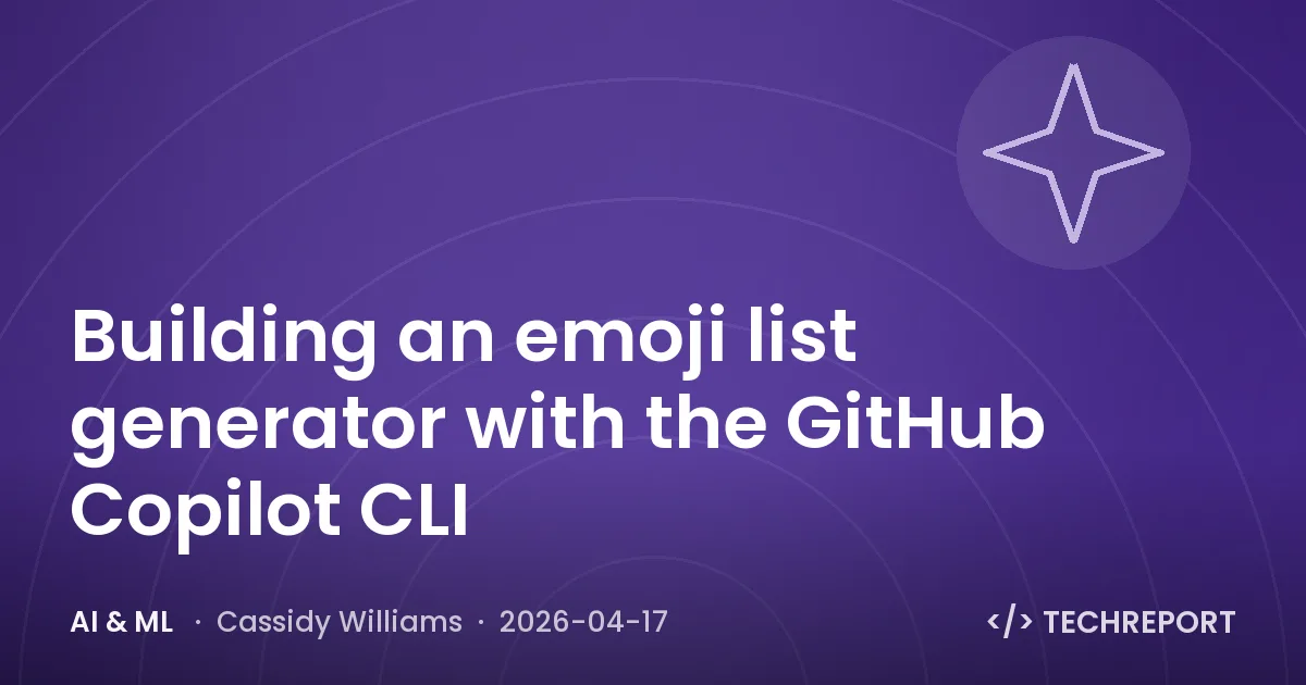 AI & ML — Building an emoji list generator with the GitHub Copilot CLI