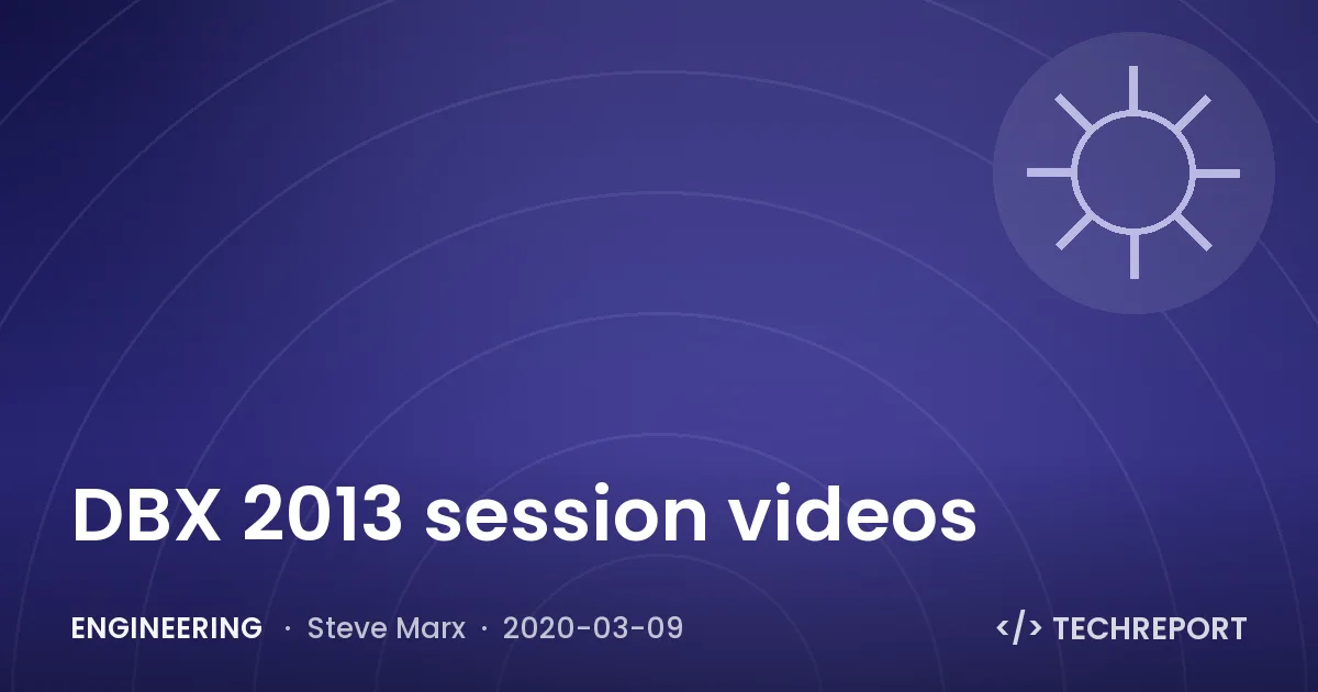 DBX 2013 session videos