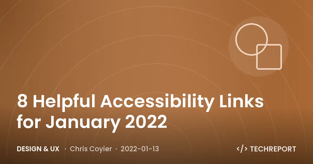 8 Helpful Accessibility Links for January 2022